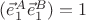 $(\vec{e}_1^A\vec{e}_1^B)=1$