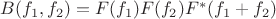 $B(f_1,f_2)=F(f_1)F(f_2)F^*(f_1+f_2)$ $B(f_1,f_2)=F(f_1)F(f_2)F^*(f_1+f_2)$