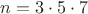 $n = 3 \cdot 5 \cdot 7$