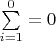 $\sum\limits_{i=1}^0=0$