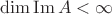 $\dim\operatorname{Im}A<\infty$