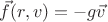 $\vec{f}(r,v)=-g\vec{v}$