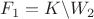$ \[
F_1  = K\backslash W_2 
\]
$