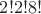 $2!2!8!$