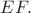 $EF.$