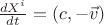$\frac{dX^i}{dt}=(c,-\vec{v})$