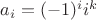 $a_i=(-1)^ii^k$
