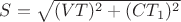 $S=\sqrt{(VT)^2+(CT_1)^2}$