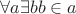 $\forall a \exists b b \in a  $