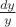 $\frac{dy}{y}$