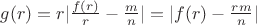 $g(r)=r|\frac{f(r)}{r}-\frac{m}{n}|=|f(r)-\frac{rm}{n}|$ $g(r)=r|\frac{f(r)}{r}-\frac{m}{n}|=|f(r)-\frac{rm}{n}|$