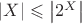 $|X|\leqslant\left|2^X\right|$