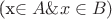 (x\in A\& x\in B)