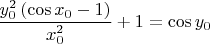 $\dfrac{y_0^2\left(\cos{x_0}-1\right)}{x_0^2}+1=\cos{y_0}$