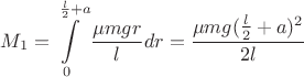 $$M_{1}=\int\limits_{0}^{\frac{l}{2}+a}\dfrac{\mu mg r}{l} dr=\dfrac{\mu mg (\frac{l}{2}+a)^{2}}{2l}}$$