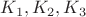 $K_1, K_2, K_3$