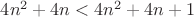 $4n^{2}+4n<4n^{2}+4n+1$
