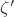 $\zeta'$