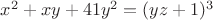 $x^2 + xy + 41y^2 = (yz + 1)^3$