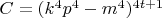 $C=(k^4p^4-m^4)^{4t+1}$