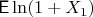 $\mathsf E\ln(1+X_1)$