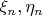 $\xi_n, \eta_n$