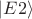 $|E2\rangle $ $|E2\rangle $
