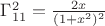 \Gamma^{2}_{11} = \frac{2x}{(1+x^2)^2}