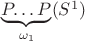 $\operatorname{\underbrace{P...P}_{\omega_1}}(S^1)$