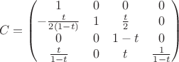 $$C=\begin{pmatrix}1&0&0&0\\-\frac t{2(1-t)}&1&\frac t{2}&0\\0&0&1-t&0\\\frac t{1-t}&0&t&\frac 1{1-t}\end{pmatrix}$$