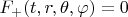$F_+(t,r,\theta,\varphi)=0$