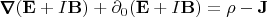 $\pmb\nabla (\mathbf E +I\mathbf B)+\partial_0 (\mathbf E +I\mathbf B)=\rho-\mathbf J$