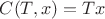$C(T,x)=Tx$