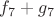 $f_7 + g_7$