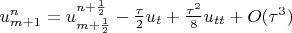 $u_{m+1}^{n} = u_{m+\frac{1}{2}}^{n+\frac{1}{2}}- \frac{\tau}{2}u_t+\frac{\tau^2}{8}u_{tt}+O(\tau^3)$