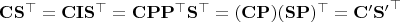 $\mathbf C \mathbf{S}^\top = \mathbf C \mathbf I \mathbf{S}^\top = \mathbf C \mathbf P \mathbf{P}^\top \mathbf{S}^\top = (\mathbf{C P})(\mathbf{S P})^\top = \mathbf{C'} \mathbf{S'}^\top$
