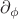 $\partial _\phi$