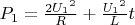 $P_1=\frac{2{U_1}^2}{R}+\frac{{U_1}^2}{L}t$