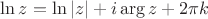 $\ln z = \ln |z| + i\arg z + 2\pi k$