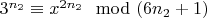 $3^{n_2}\equiv x^{2n_2}\mod (6n_2 +1)$