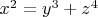 $x^2 = y^3 + z^4$