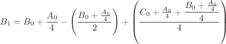 $B_1 = B_0 + \dfrac{A_0}{4} - \left(\dfrac{B_0 + \frac{A_0}{4}}2 \right) + \left(\dfrac{C_0 + \frac{A_0}{4} + \dfrac{B_0 + \frac{A_0}{4}}4}{4}\right)$
