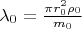 $\lambda_0=\frac{\pi r_0^2\rho_0}{m_0}$