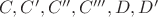 $C, C', C'', C''', D, D'$