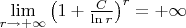 $\lim\limits_{r\to +\infty}\left(1+\frac{C}{\ln r}\right)^r=+\infty$