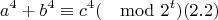 $$a^{4}+b^{4}\equiv c^4 (\mod 2^{t}) (2.2)$$