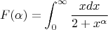 $$F(\alpha)=\int_{0}^{\infty} \frac{xdx}{2+x^\alpha}$$