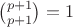 ${p+1\choose p+1}=1$