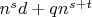 $ n^sd+qn^{s+t}$