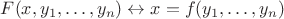 $F(x, y_1, \ldots, y_n) \leftrightarrow x = f(y_1, \ldots, y_n)$